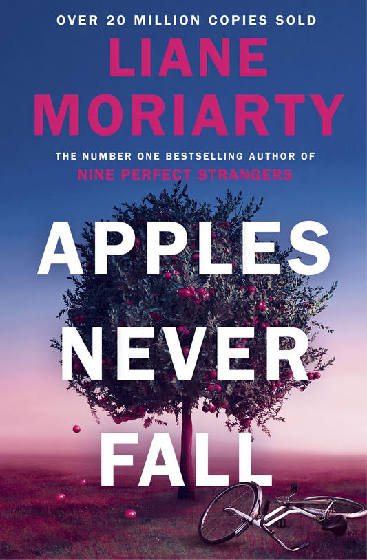 Apples Never Fall Book by Liane Moriarty