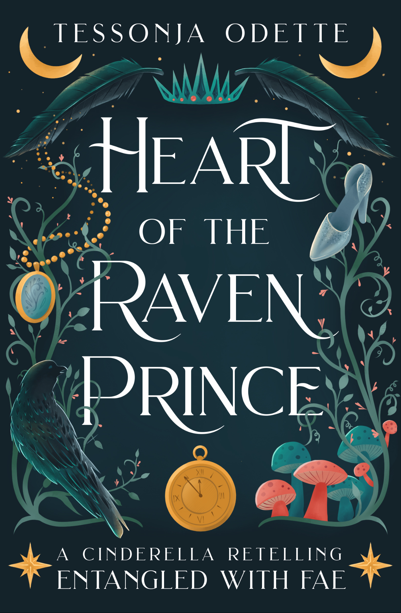 Heart of the Raven Prince: A Cinderella Retelling Book by Tessonja Odette