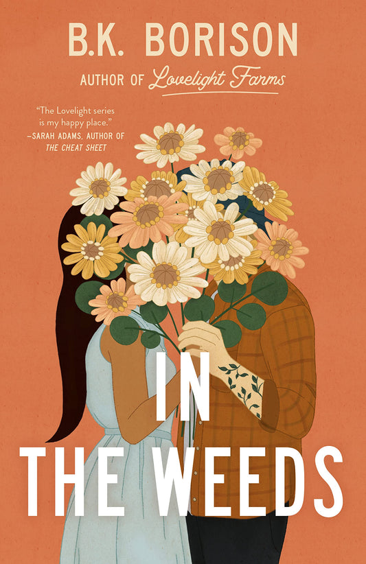 In the Weeds Book by B.K. Borison