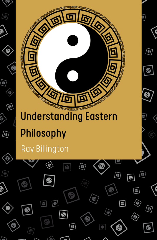 Understanding Eastern philosophy by Ray Billington