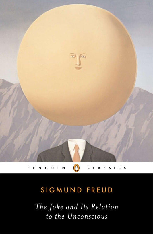 Jokes and Their Relation to the Unconscious Book by Sigmund Freud