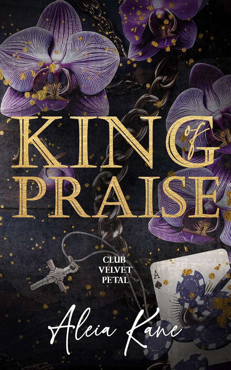 King of Praise (Club Velvet Petal Book 2) by Aleia Kane