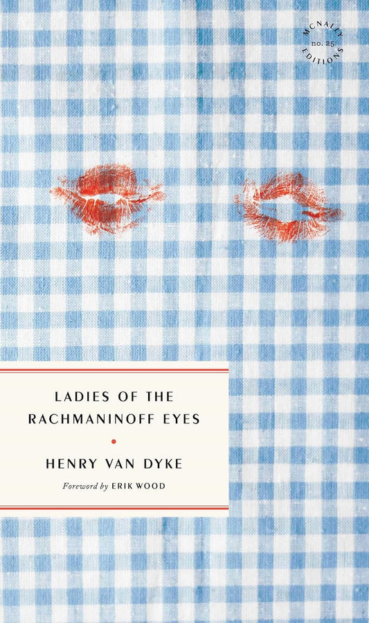 Ladies of the Rachmaninoff Eyes Book by Henry Van Dyke