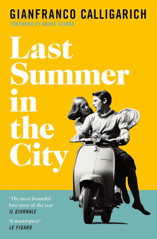 Last Summer in the City Novel by Gianfranco Calligarich
