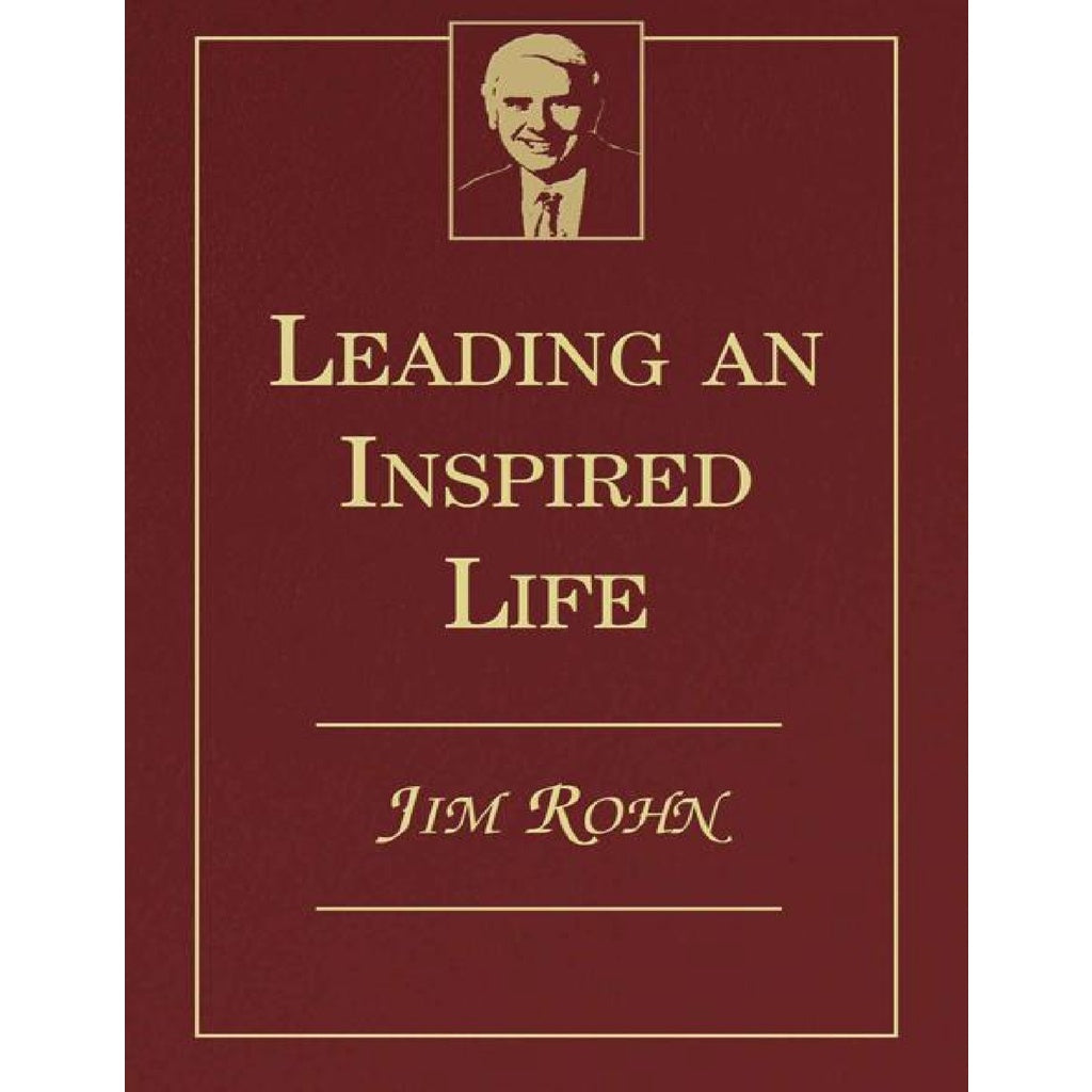 Leading an Inspired Life Book by Jim Rohn