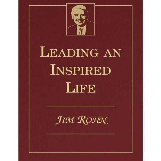 Leading an Inspired Life Book by Jim Rohn