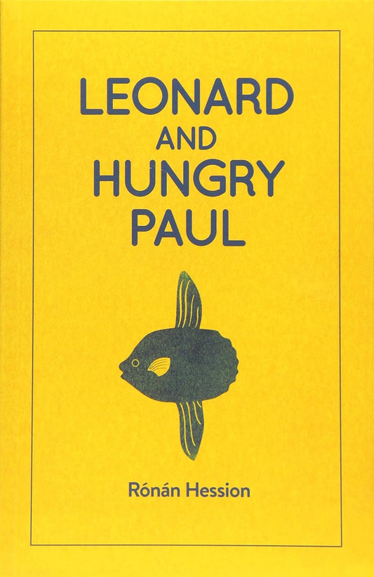 Leonard and Hungry Paul Novel by Rónán Hession