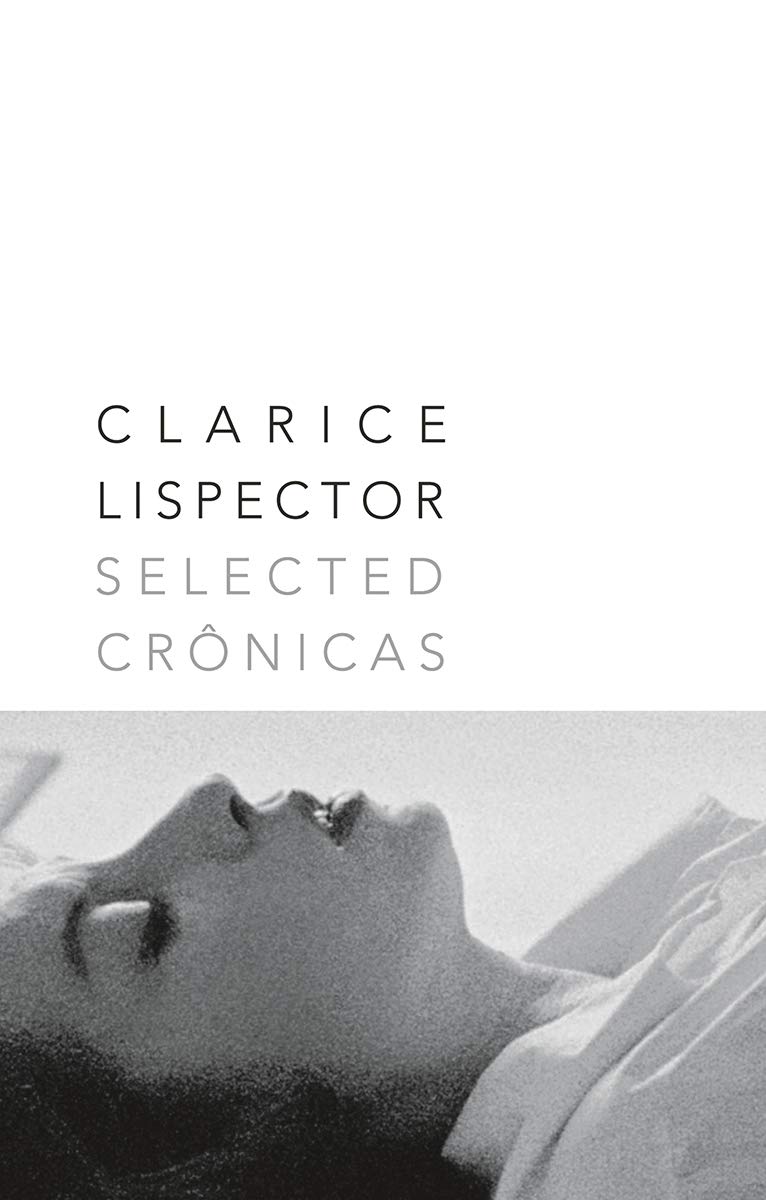 Selected cronicas
Book by Clarice Lispector