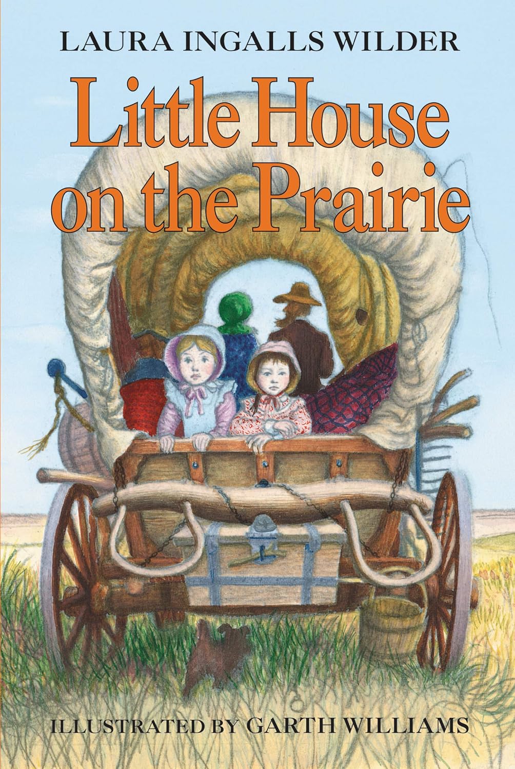 Little House on the Prairie by Laura Ingalls Wilder, Garth Williams (Illustrator)