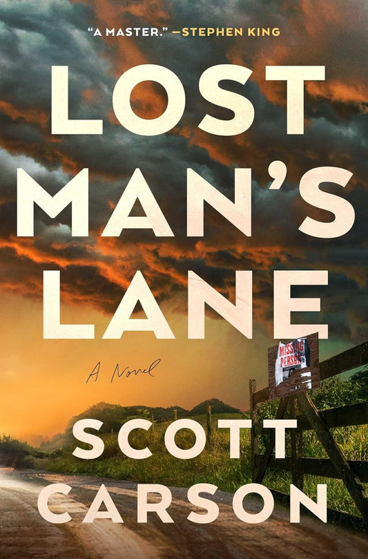 Lost Man's Lane: A Novel Book by Scott Carson