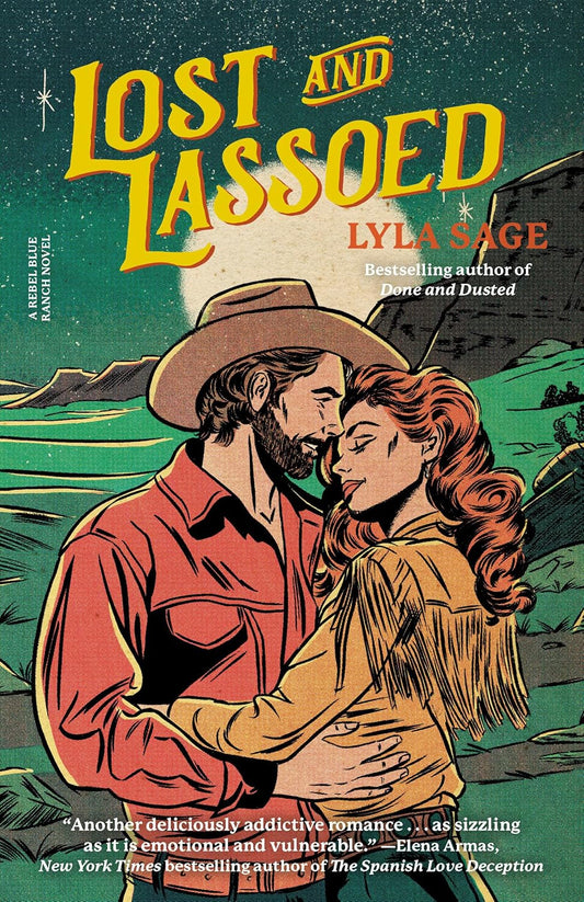 Lost and Lassoed: A Rebel Blue Ranch Novel Book by Lyla Sage