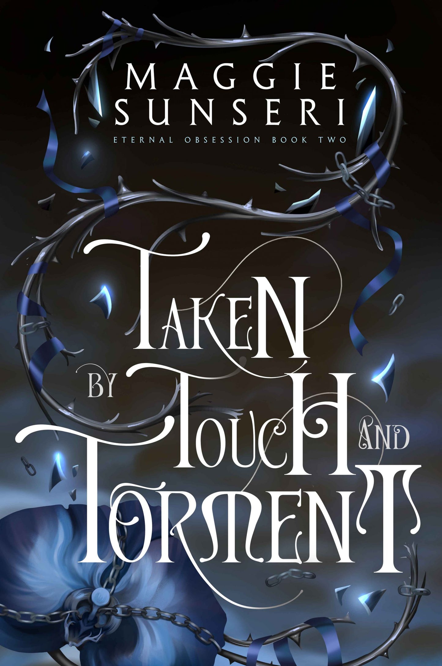Taken by Touch and Torment Book by Maggie Sunseri