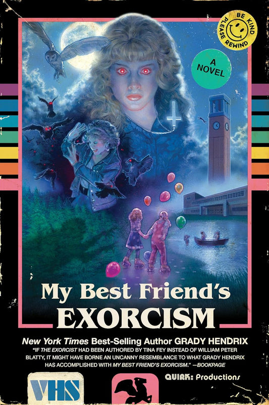 My Best Friend's Exorcism Novel by Grady Hendrix