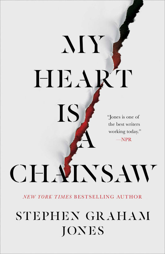 My Heart Is a Chainsaw Novel by Stephen Graham Jones