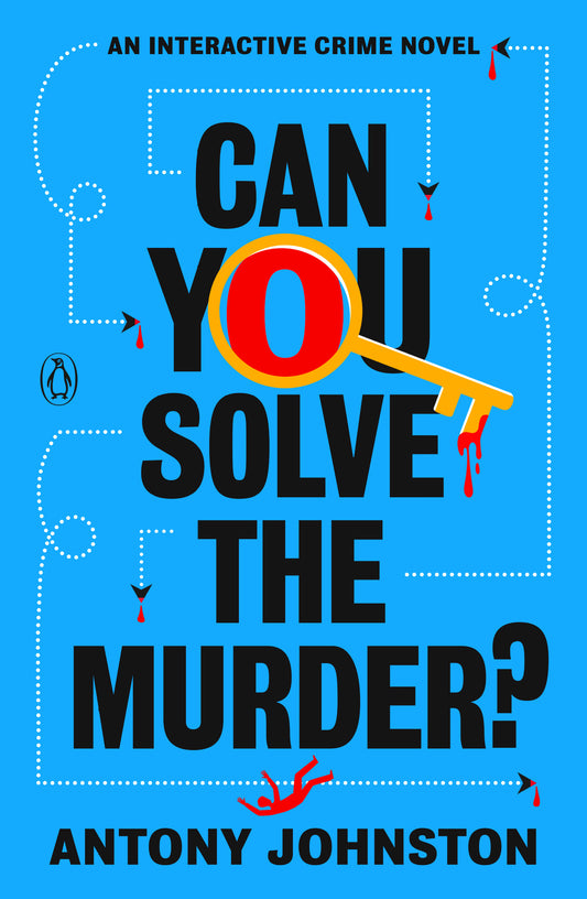Can You Solve the Murder? An Interactive Crime Novel by Antony Johnston