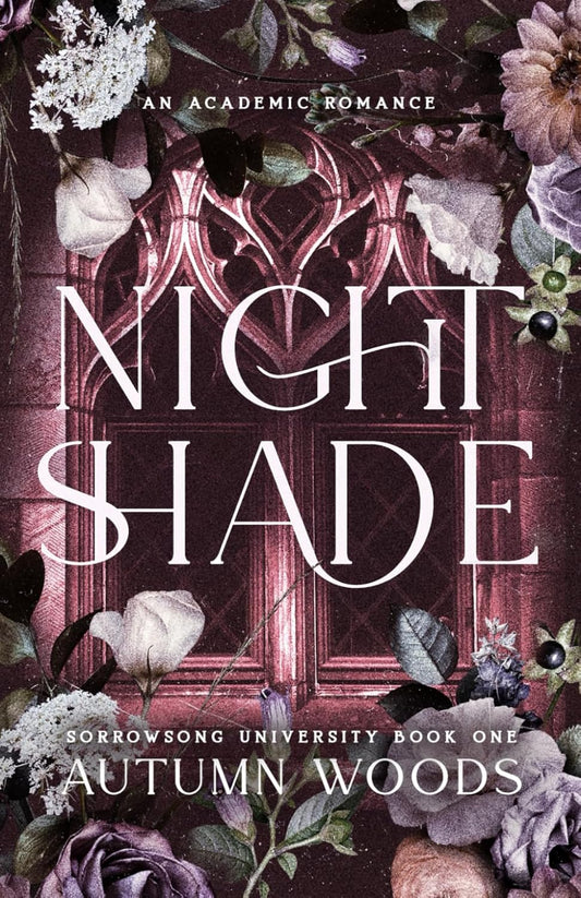 Nightshade (Sorrowsong University, #1) by Autumn Woods