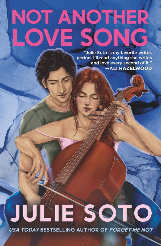 Not Another Love Song Book by Julie Soto