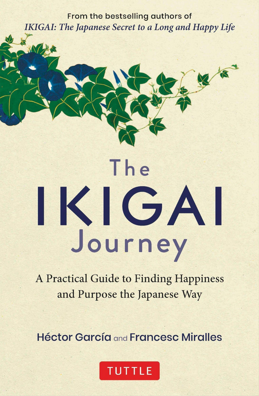 The Ikigai Journey by Hector Garcia Puigcerver