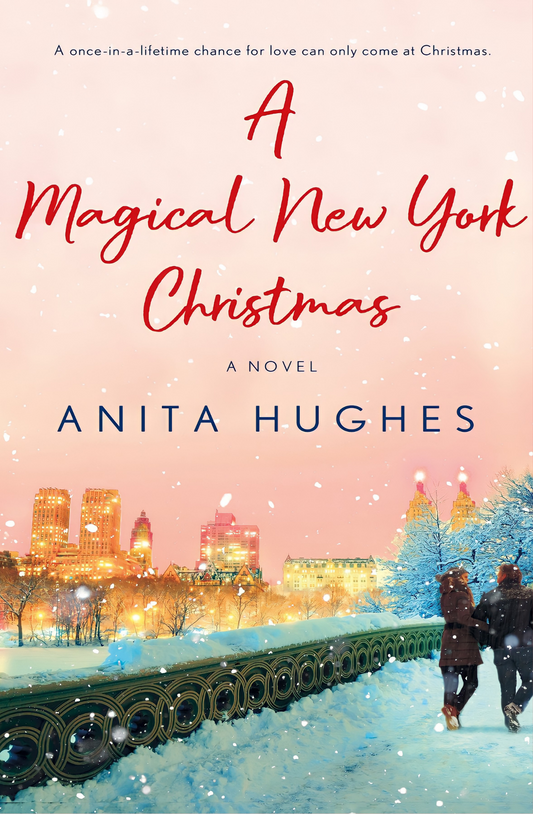 A Magical New York Christmas by Anita Hughes