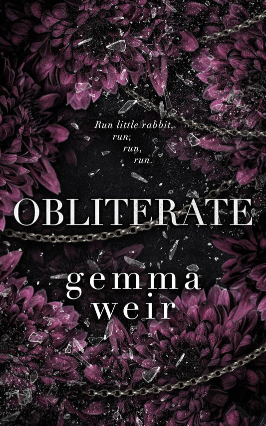 Obliterate (Alphaholes Book 3) by Gemma Weir