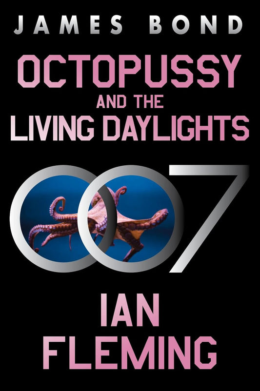 Octopussy and The Living Daylights Novel by Ian Fleming