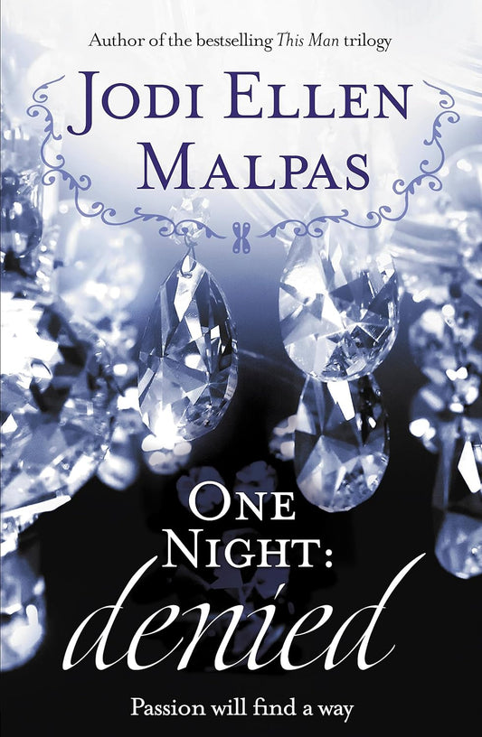 One Night: Denied Book by Jodi Ellen Malpas