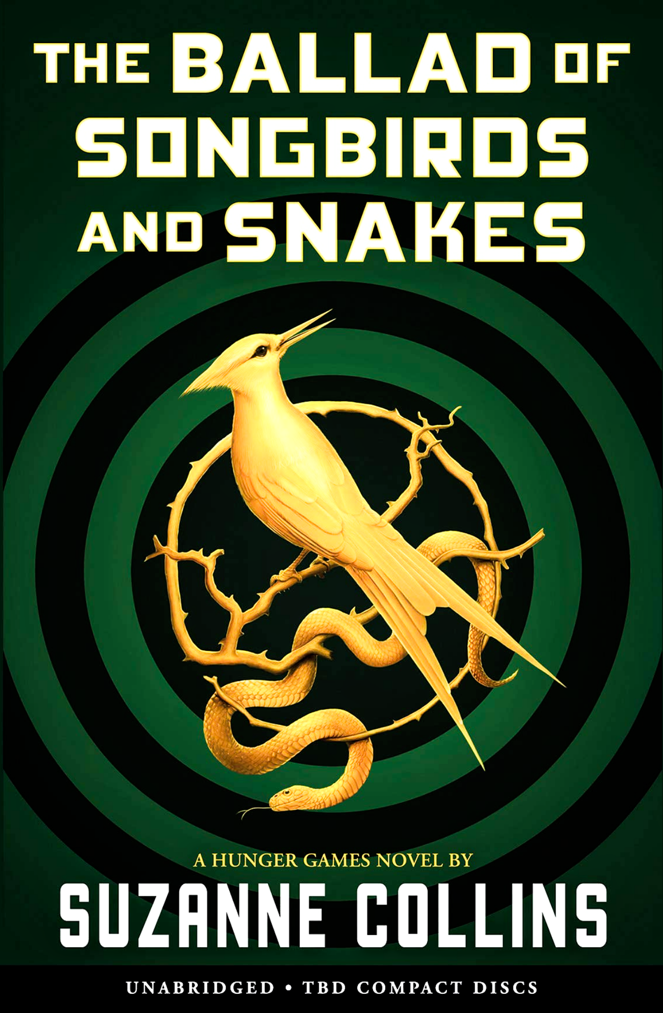 The Ballad of Songbirds and Snakes Novel by Suzanne Collins