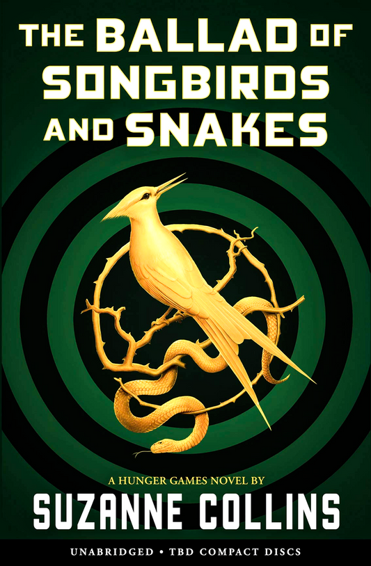 The Ballad of Songbirds and Snakes Novel by Suzanne Collins