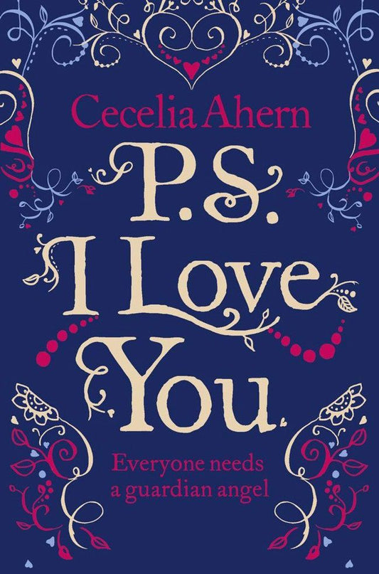 P.S.I love you: roman Novel by Cecelia Ahern