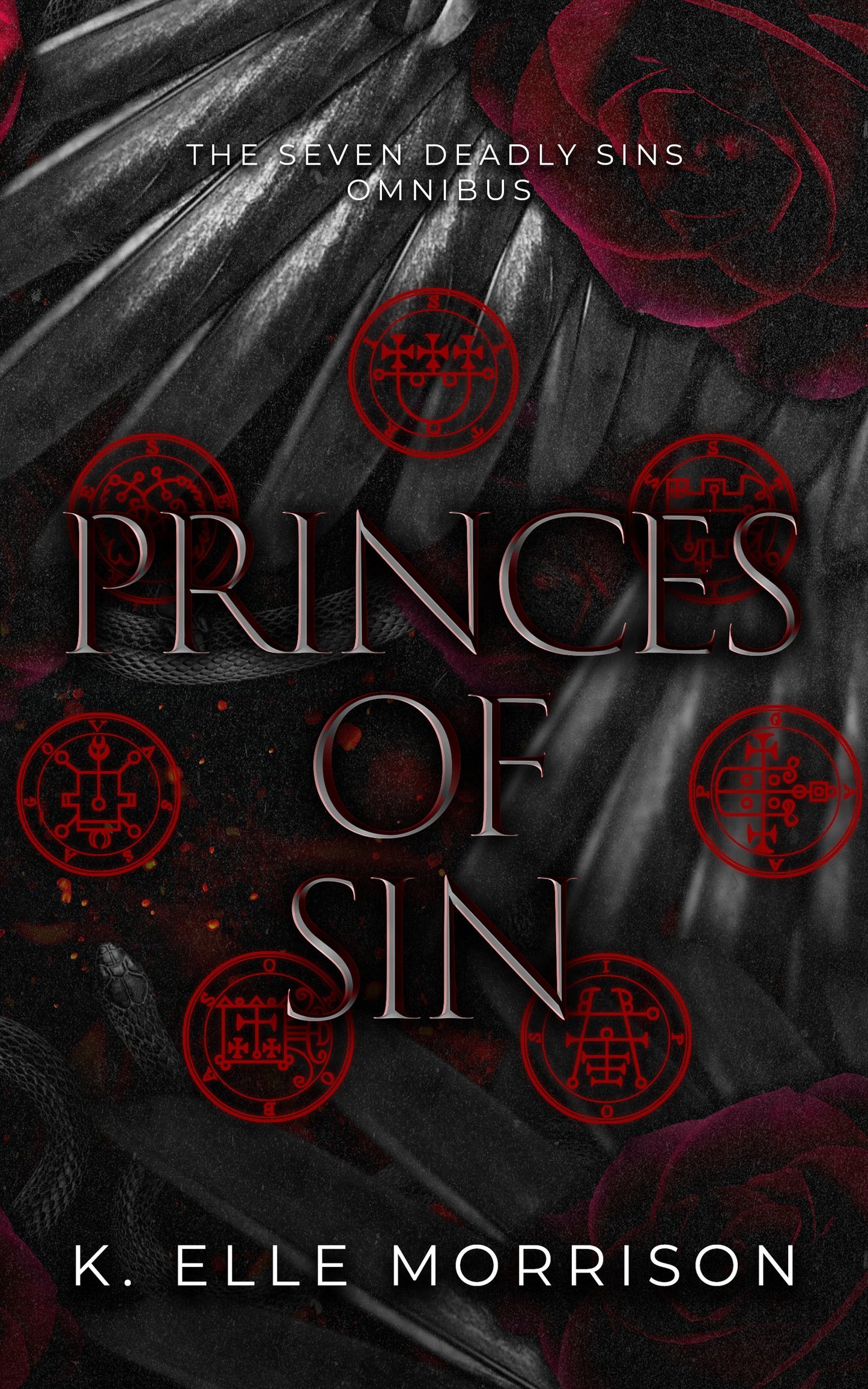 Princes Of Sin Omnibus: The Seven Deadly Sins Series (Princes Of Sin: The Seven Deadly Sins series Book 8) by K. Elle Morrison