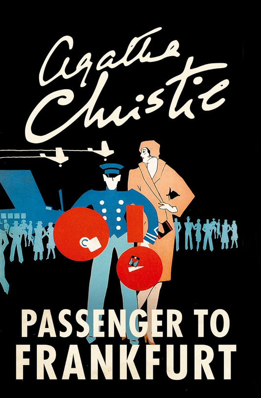 Passenger to Frankfurt Novel by Agatha Christie