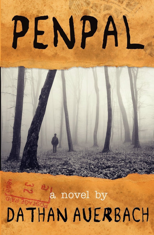 Penpal Novel by Dathan Auerbach