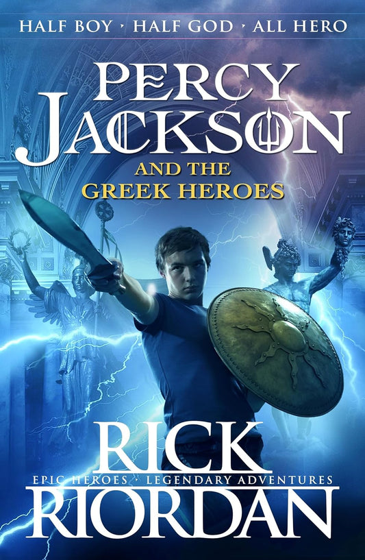 Percy Jackson's Greek Heroes by Rick Riordan