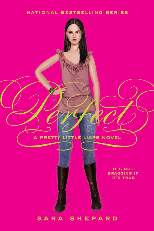 Perfect (Pretty Little Liars, Book 3) by Sara Shepard