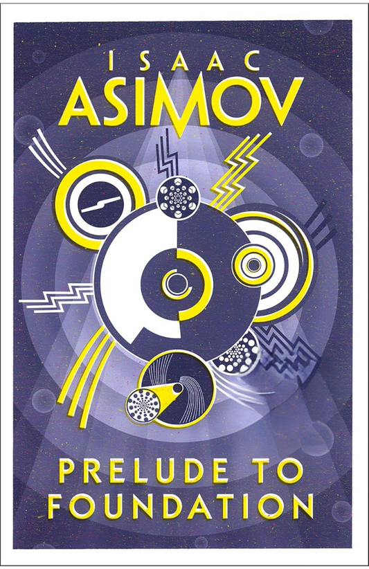 Prelude to Foundation Novel by Isaac Asimov