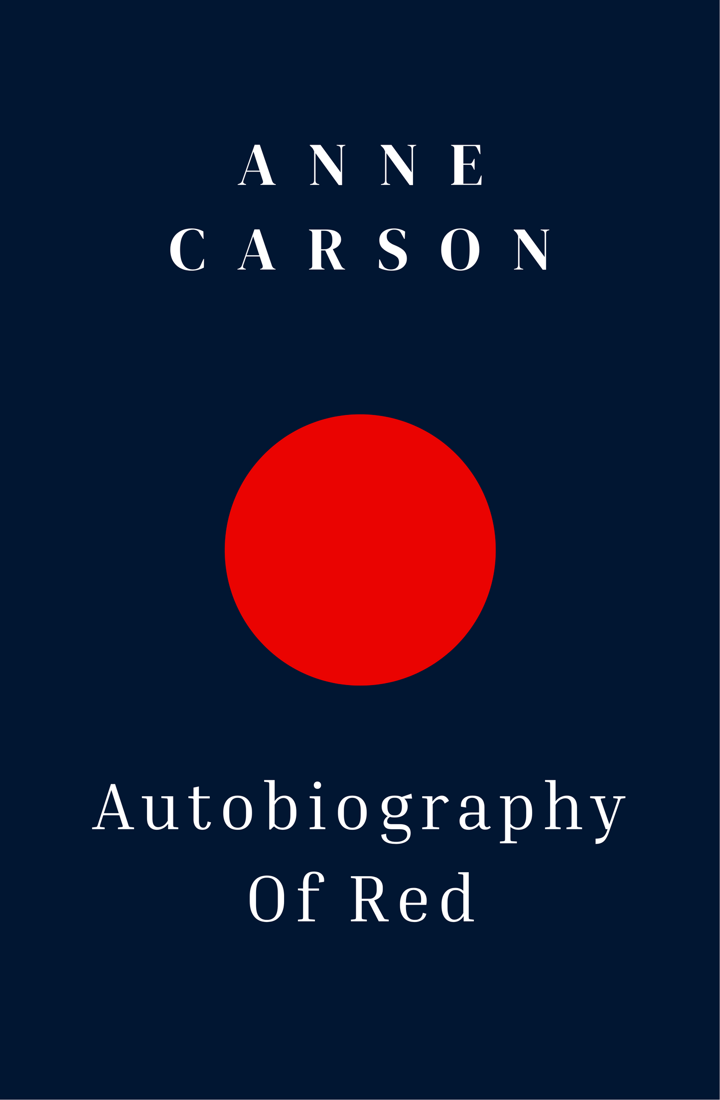 Autobiography Of Red by Anne Carson