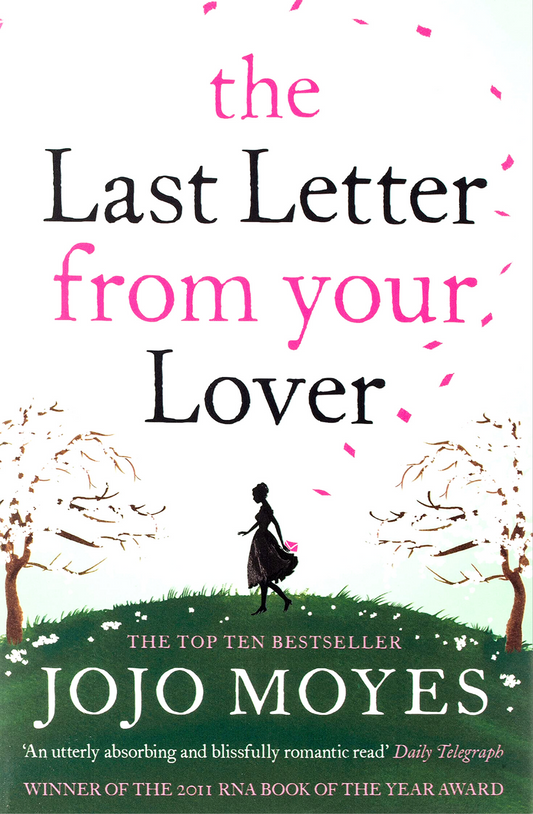 The Last Letter from Your Lover by Jojo Moyes