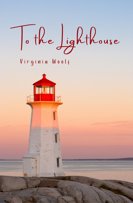 To the Lighthouse by Virginia Woolf