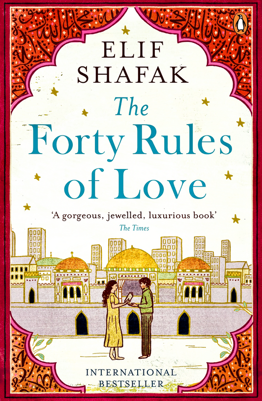 The Forty Rules of Love Novel by Elif Shafak