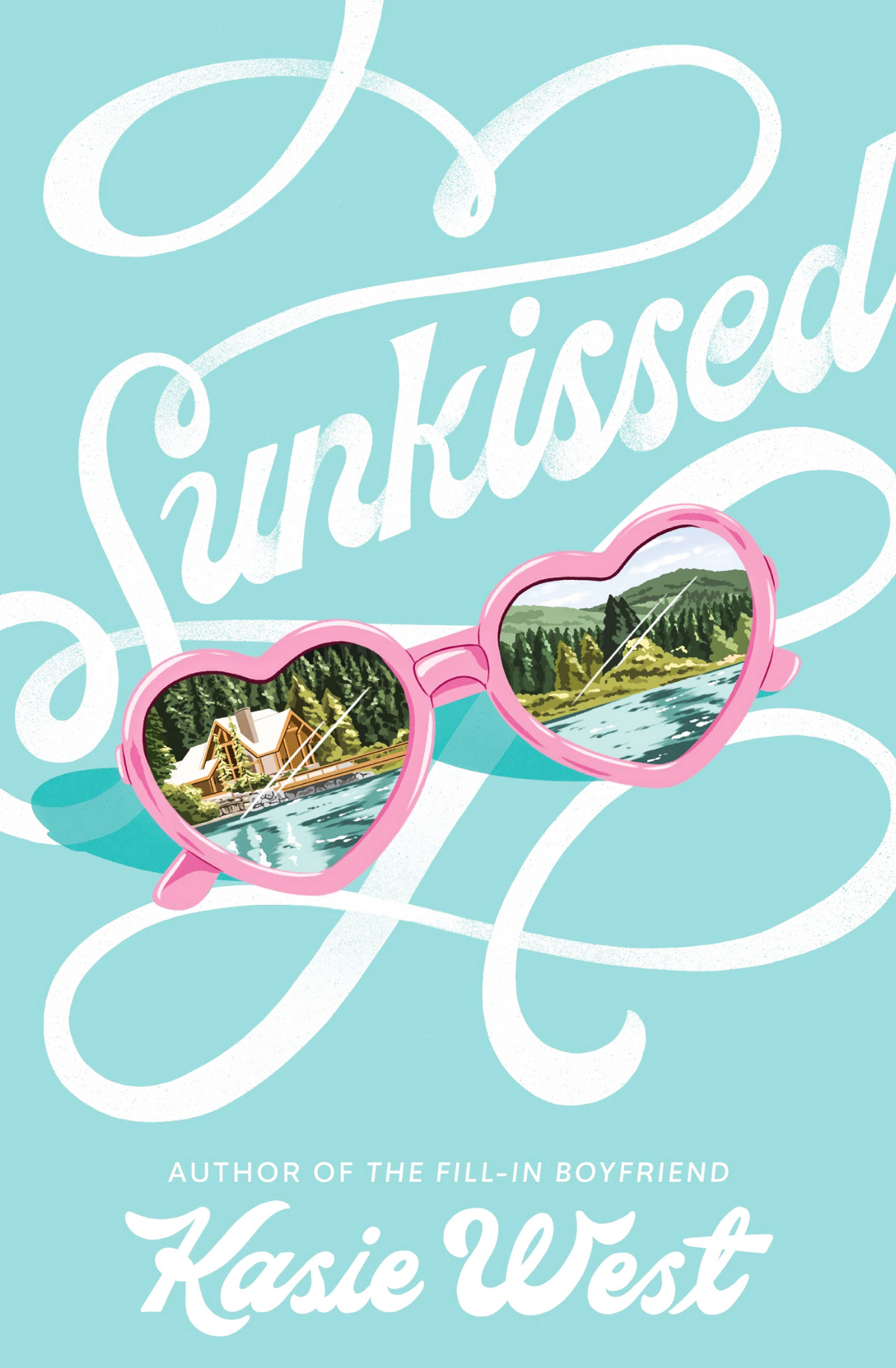 Sunkissed Book by Kasie West