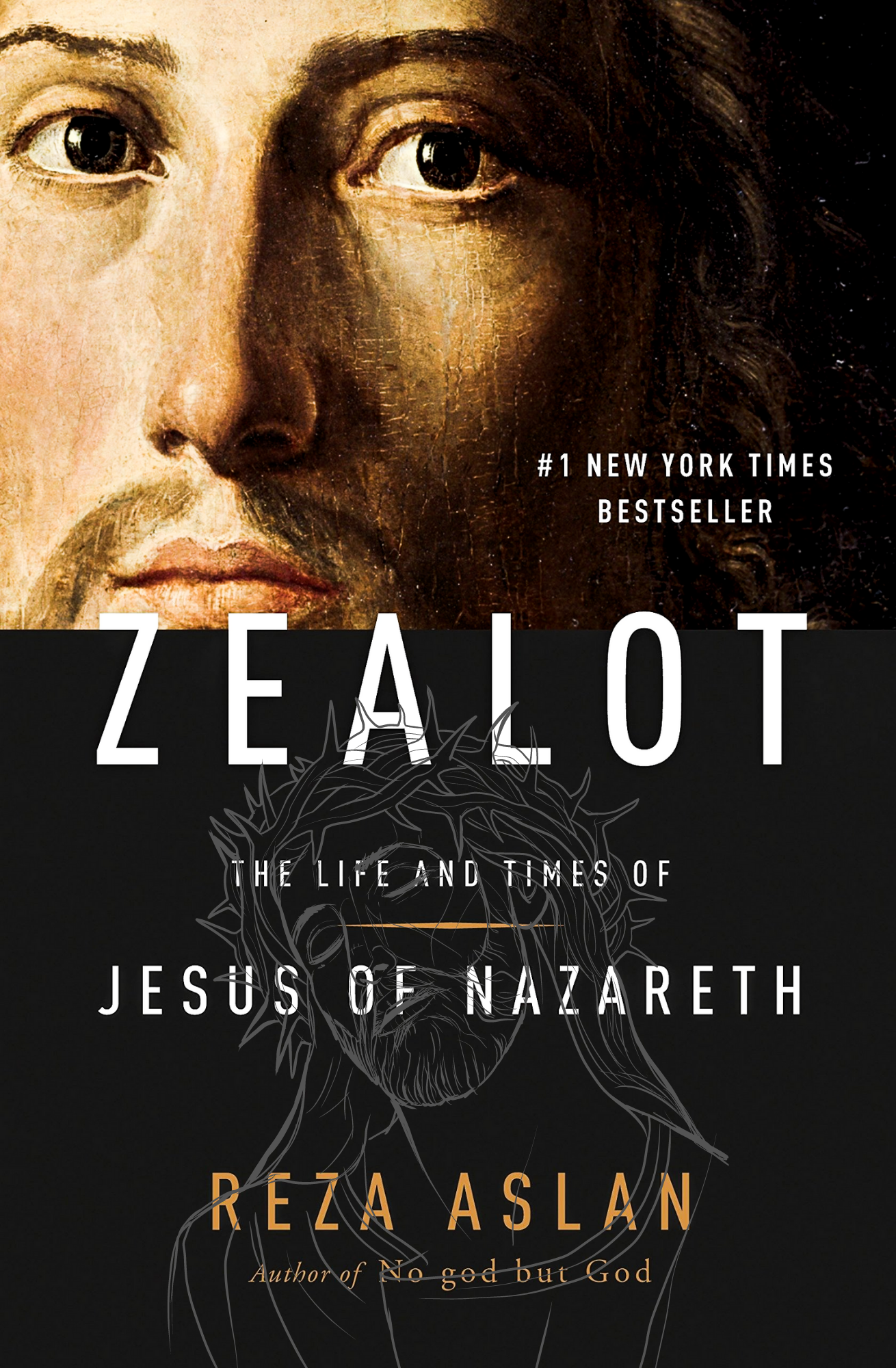 Zealot: The Life and Times of Jesus of Nazareth Book by Reza Aslan