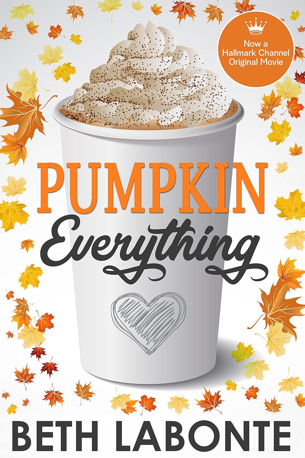 Pumpkin Everything Book by Beth Labonte
