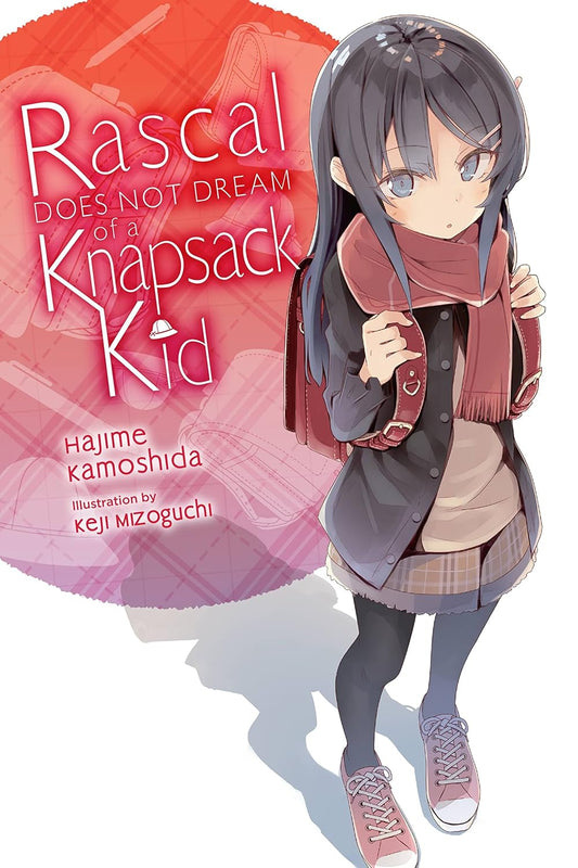 Rascal Does Not Dream of a Knapsack Kid (Volume 9) by Hajime Kamoshida