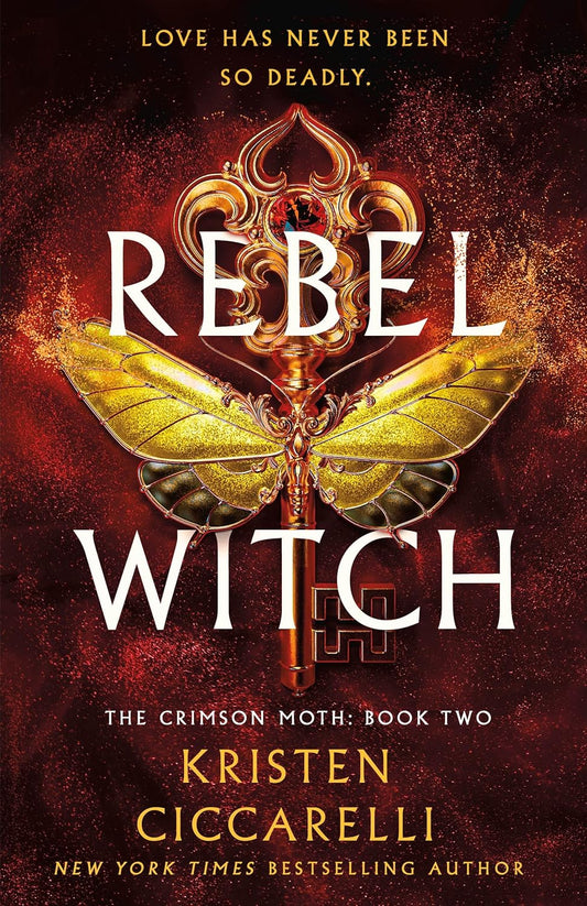 Rebel Witch (The Crimson Moth Book 2) by Kristen Ciccarelli