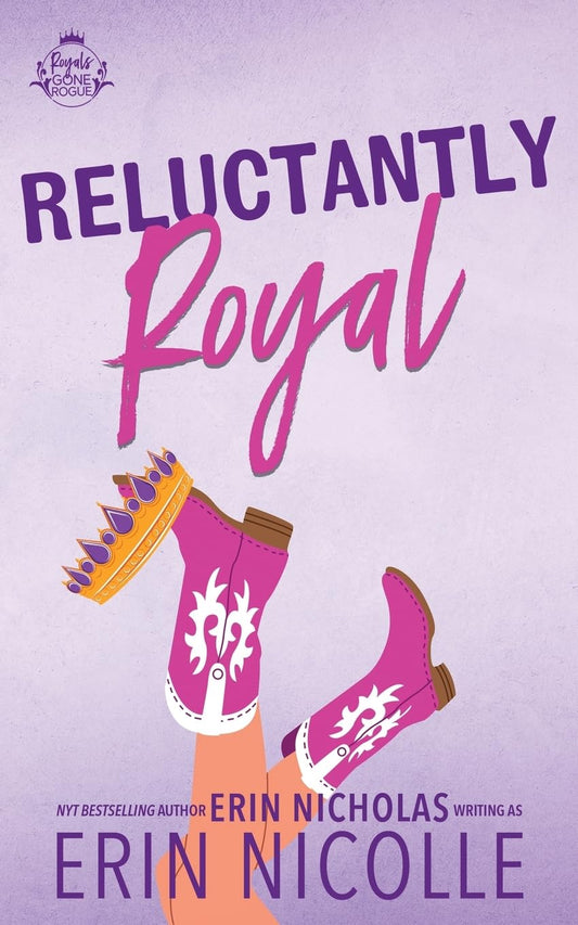 Reluctantly Royal Book by Erin Nicholas