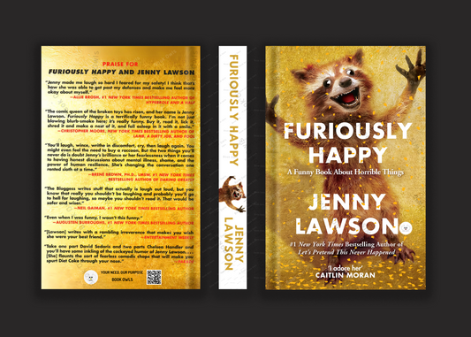 Furiously Happy
Book by Jenny Lawson