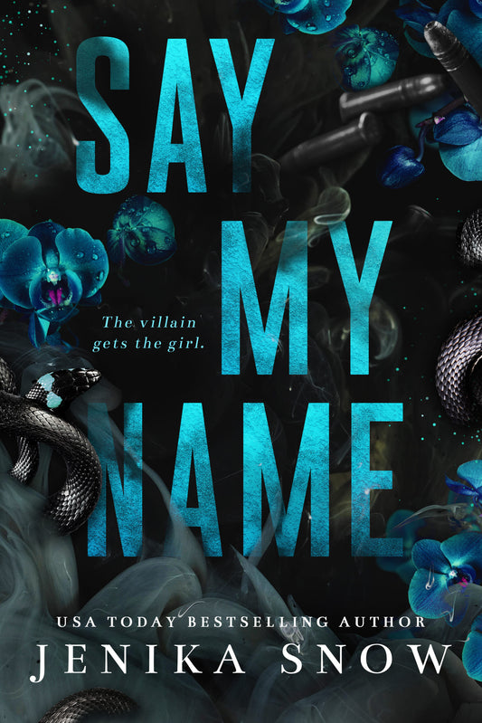 Say My Name by Jenika Snow