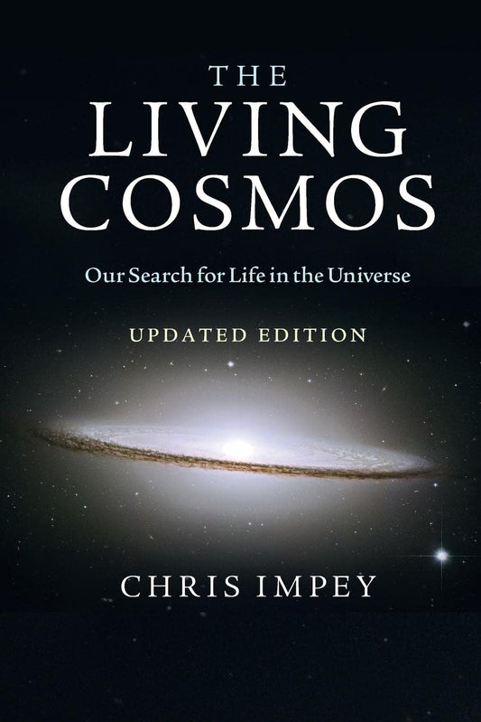 The Living Cosmos Book by Chris Impey