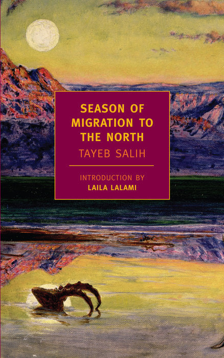 Season of Migration to the North Novel by Tayeb Salih