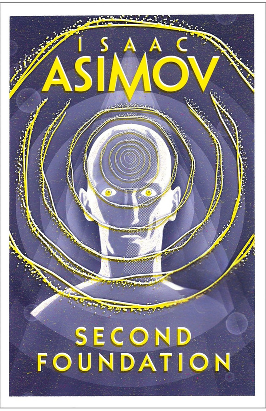 Second Foundation Novel by Isaac Asimov